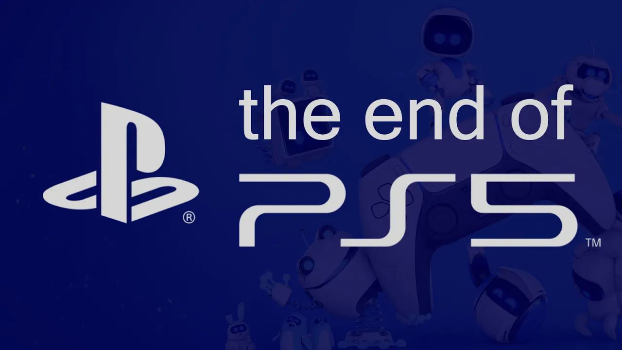 The End of PS5